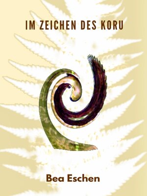 cover image of Im Zeichen des Koru